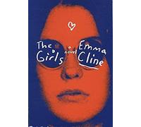 The Girls: Emma Cline