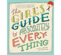 The Girl's Guide to Absolutely Everything