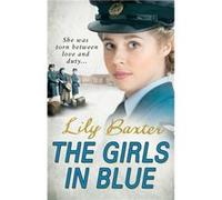 The Girls in Blue Baxter, Lily (Auteur)