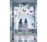 The Girls in room 314: Quiet Fire - A Life Unsilenced, A Spirit Unbroken, medical fiction novel, palliative care