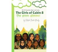 The Girls of Cabin 8: The Green Glimmer