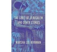 The Girls Of Jerusalem And Other Stories