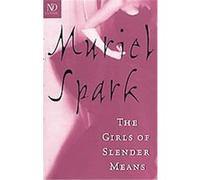 The Girls of Slender Means, New Directions Classics Muriel Spark (Auteur)