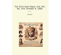 The Girl's Own Paper, Vol. VIII, No. 354, October 9, 1886