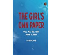 The Girl's Own Paper Vol. XX No. 1014 June 3 1899