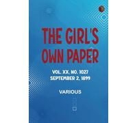 The Girl's Own Paper Vol. XX No. 1027 September 2 1899