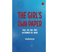 The Girl's Own Paper Vol. XX No. 983 October 29 1898