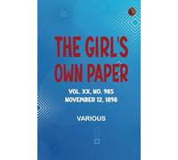 The Girl's Own Paper Vol. XX No. 985 November 12 1898