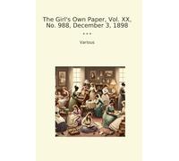 The Girl's Own Paper, Vol. XX, No. 988, December 3, 1898