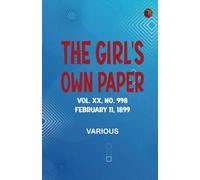 The Girl's Own Paper Vol. XX No. 998 February 11 1899