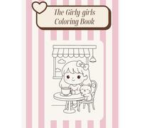 The Girly-Girls Coloring Book