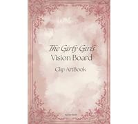 The Girly Girls’ Vision Board Clip Art Book