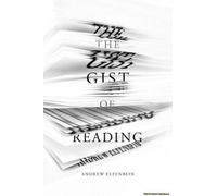 The Gist Of Reading