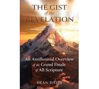The Gist Of The Revelation