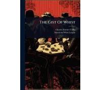 The Gist Of Whist