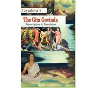 The Gita Govinda: Transcription & Translation