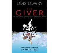 Lois Lowry – The Giver Graphic Novel – Clarion – Relié