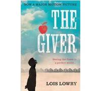 Lois Lowry – The Giver (The Giver Quartet)