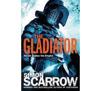 The Gladiator (Eagles of the Empire 9)
