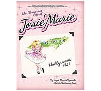 The Glamorous Life Of Josie Marie