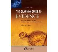 The Glannon Guide To Evidence