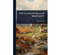 The Glasgow Bills of Mortality
