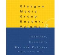 The Glasgow Media Group Reader Vol. II by Greg Philo J. E. T. Eldridge (Auteur)