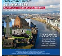 The Glasgow Phoenix Choir - CD Postcard from Glasgow-Govan Old-The People's Cathedral [Import]
