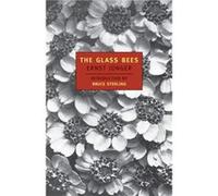 The Glass Bees by Ernst J nger Elizabeth Mayer, Ernst Junger, Louise Bogan (Auteur)