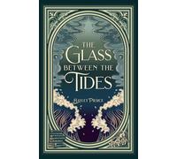 The Glass Between the Tides: An epic dark fantasy romance