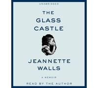 The Glass Castle: A Memoir by Jeannette Walls(2010-09-28)