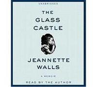 The Glass Castle: A Memoir Walls, Jeannette (Auteur)