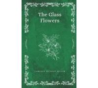 The Glass Flowers