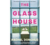 Rachel Donohue The Glass House (Poche)