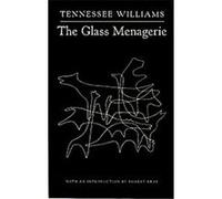 The Glass Menagerie Tennessee Williams (Auteur)