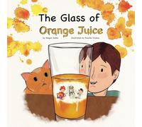 The Glass of Orange Juice
