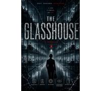 The Glasshouse: A Novella