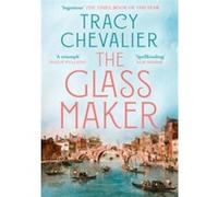 The glassmaker Tracy Chevalier (Auteur)