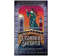 The Glassmaker's Daughter