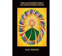 The Glastonbury Zodiac and Earth Mysteries UFOlogy