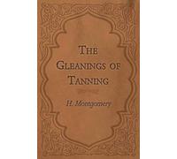 The Gleanings Of Tanning