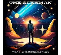 The Gleeman - You'll Land Among The Stars