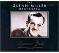 The Glenn Miller Orchestra - Forever Gold