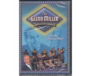 The Glenn Miller Spectacular - All the Greatest Hits!