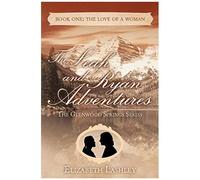 The Glenwood Springs Series The Leah And Ryan Adventures Book One