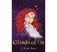 The Glinda of Oz (The Wizard of Oz Collection) - [Livre en VO] L Frank Baum (Auteur)