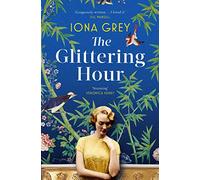 The Glittering Hour: The most heartbreakingly emotional historical romance you'll read this year