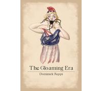 The Gloaming Era