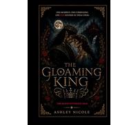 The Gloaming King