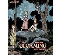 The Gloaming Volume 1 - Hans Rickheit - The Mansion Press - broché - Bande dessinée